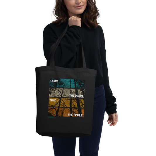 Leave the Roads, Take the Trails - Eco Tote Bag